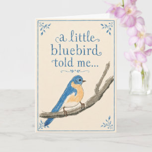 Tarjeta de cumpleaños Me lo dijo un pequeño pájaro