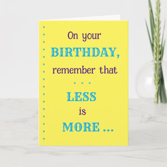 Tarjeta de cumpleaños "Menos es más" (Anverso)