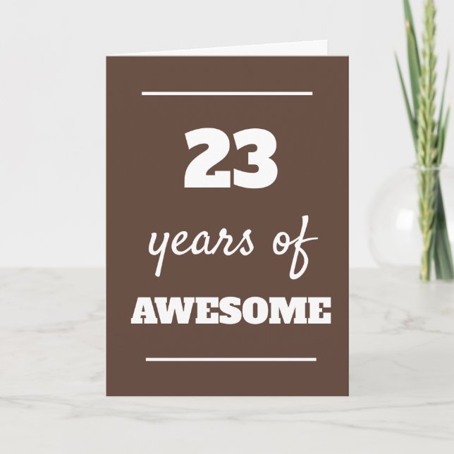 Tarjeta de cumpleaños número 23 para él - 23 años  (Anverso)