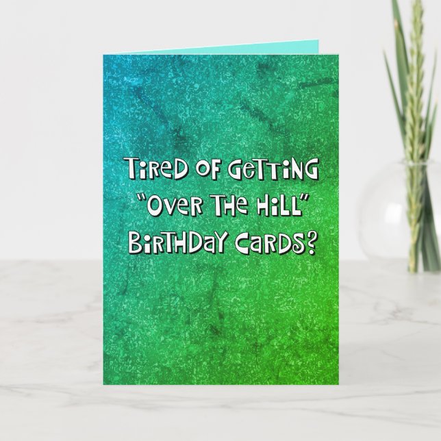Tarjeta de cumpleaños número 55 "Over the Hill" (Anverso)