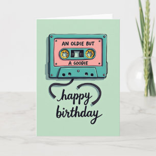 Tarjeta de cumpleaños Oldie But Goodie