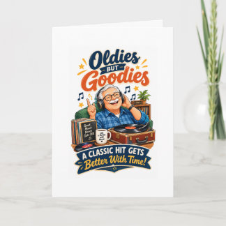 Tarjeta de cumpleaños para abuelo Oldies but Goodi
