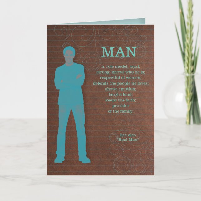 Tarjeta de cumpleaños para él: Qué es un hombre de (Anverso)