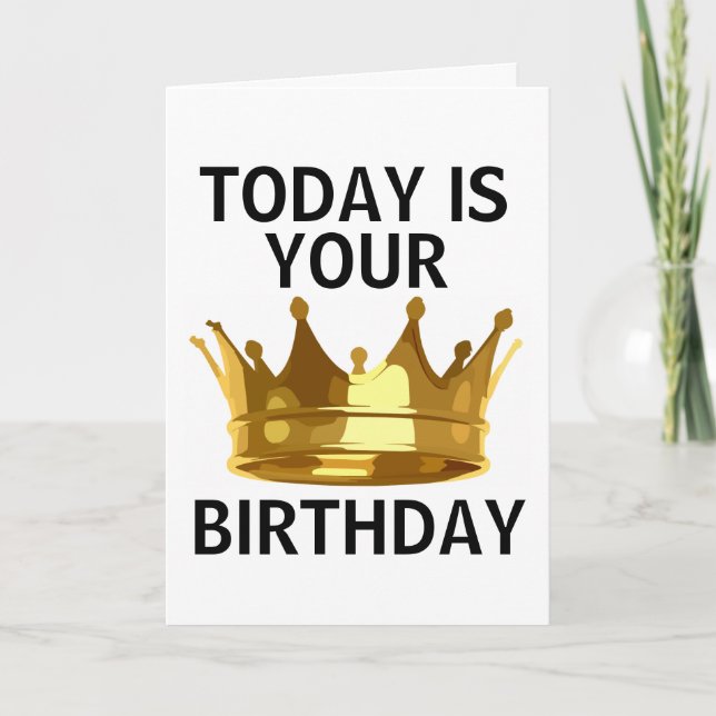 TARJETA DE CUMPLEAÑOS PARA HOMBRE REY (Anverso)