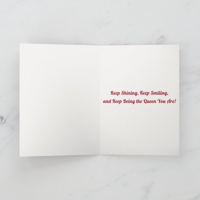 Tarjeta de cumpleaños para la Reina de tu Día (Interior)