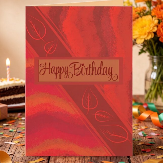 Tarjeta de cumpleaños pintada de rojo intenso con  (Colors of royalty. Rich textured background and leaves, all hand drawn. Fits any gender and age.)