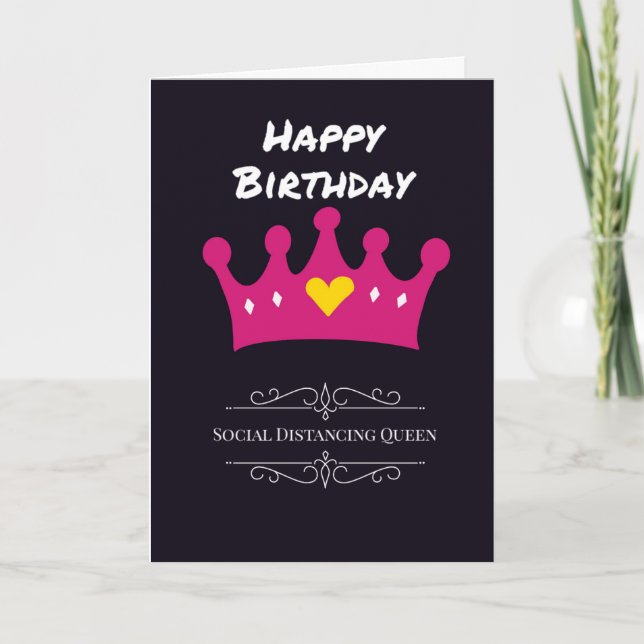 Tarjeta de cumpleaños Reina de distanciamiento soc (Anverso)
