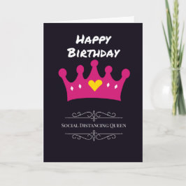 Tarjeta de cumpleaños Reina de distanciamiento soc
