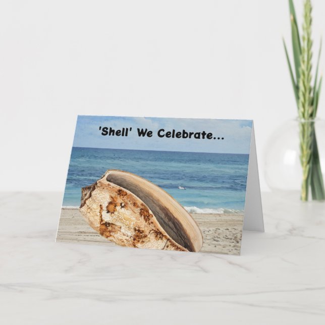 Tarjeta de cumpleaños Shell Ocean Sea Beach Pun (Anverso)