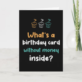 Tarjeta de cumpleaños sin dinero dentro de un cump