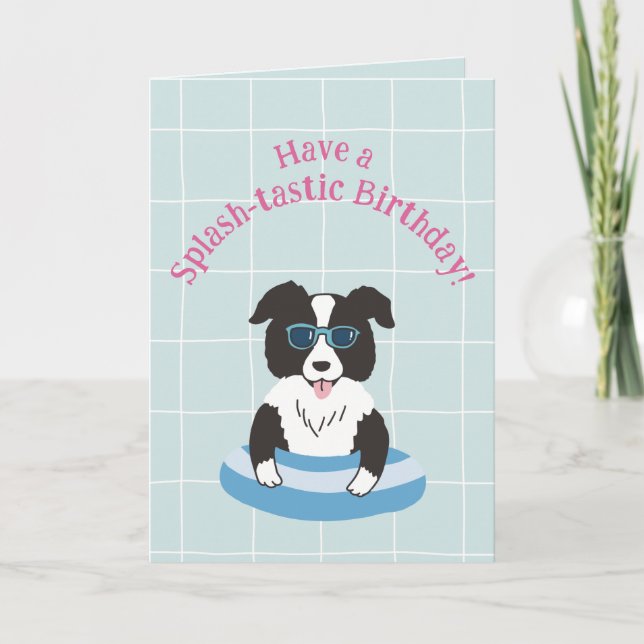 Tarjeta de cumpleaños Splash-tastic de Border Coll (Anverso)