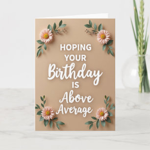 Tarjeta de cumpleaños superior a la media