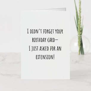 Tarjeta de cumpleaños tardía divertida y sarcástic