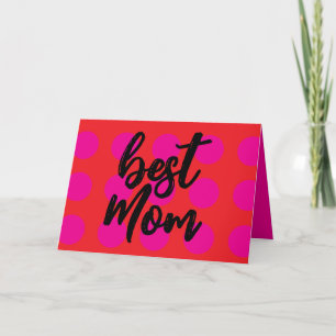Tarjeta de cumpleaños/tarjeta de "mejor mamá" del