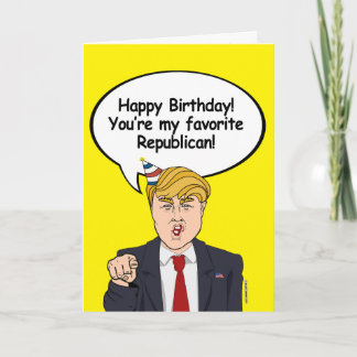 Tarjeta de cumpleaños Trump - Eres mi República fa