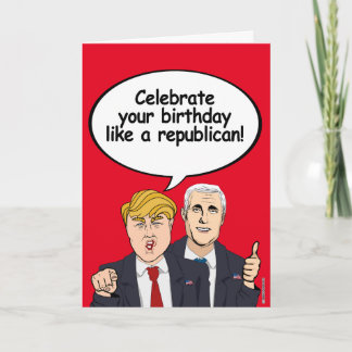 Tarjeta de cumpleaños Trump Pence - Celebra tu cum