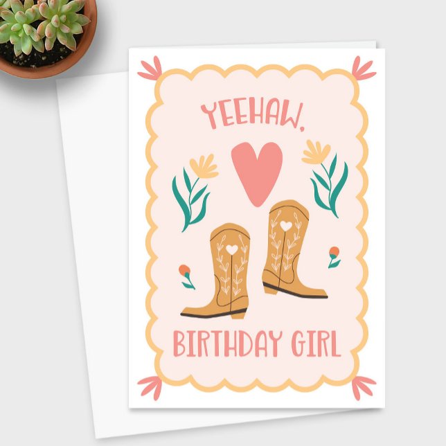 Tarjeta de cumpleaños "Yeehaw, Chica de cumpleaños (Yeehaw Birthday Girl Western Birthday Card)