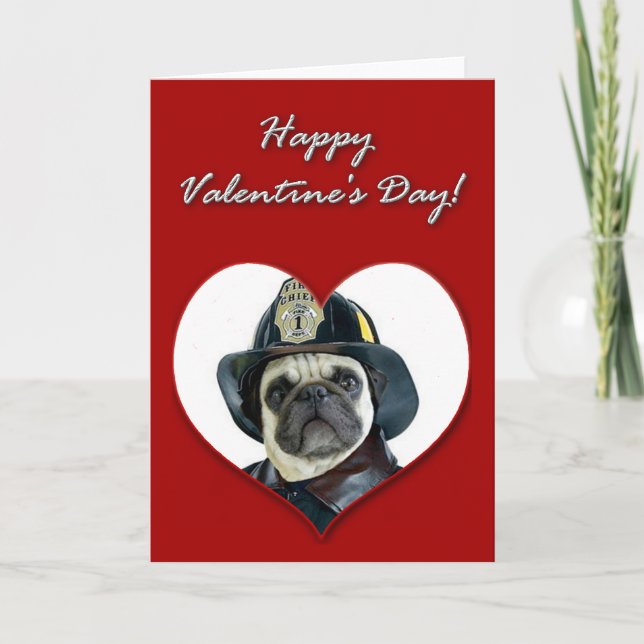 Tarjeta de Día de San Valentín de pug de Fireman (Anverso)