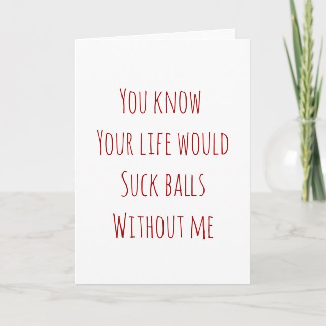 tarjeta de el día de San Valentín que tu vida chup (Anverso)