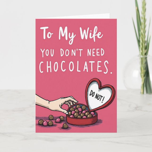 Tarjeta de Esposa No Necesitas Chocolates (Anverso)
