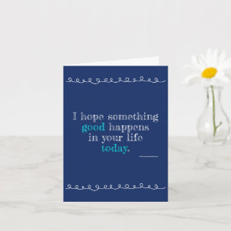Tarjeta de felicitación algo bueno