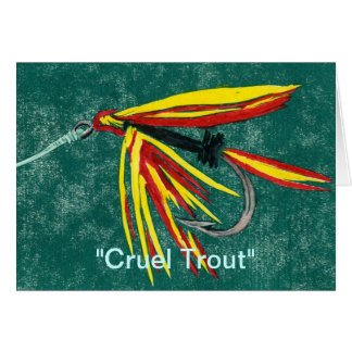 Tarjeta de felicitación "Cruel Trout"