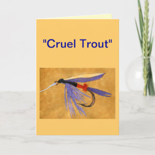 Tarjeta de felicitación "Cruel Trout"