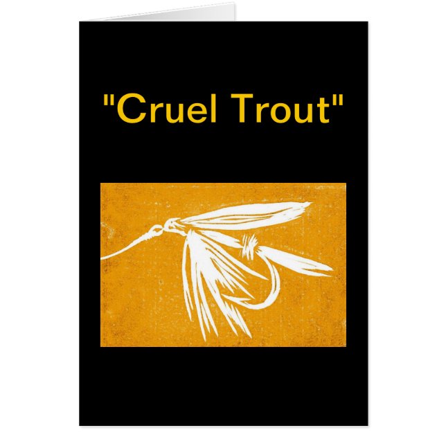 Tarjeta de felicitación "Cruel Trout" (Frente)