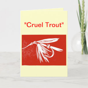 Tarjeta de felicitación "Cruel Trout"