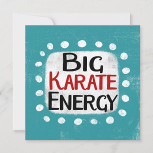 Tarjeta de felicitación de Big Karate Energy