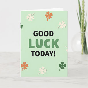 Tarjeta de Felicitación de Buena Suerte Hoy