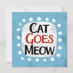 Tarjeta de felicitación de Cat Goes Meow