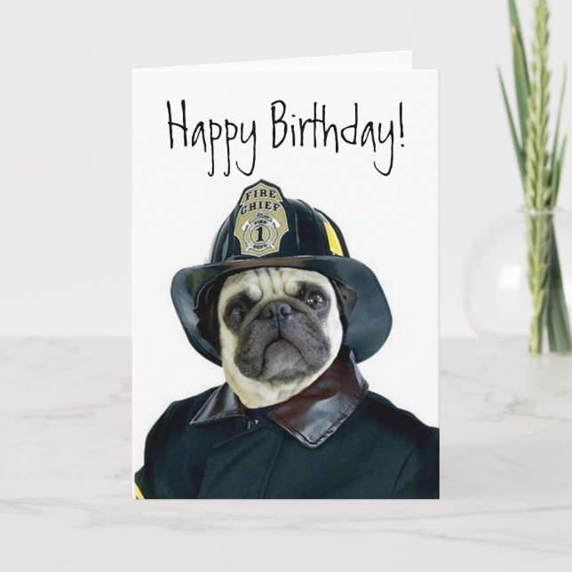 Tarjeta de felicitación de cumpleaños Fireman pug (Anverso)