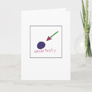 Tarjeta de Felicitación de Incertidumbre