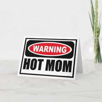 Tarjeta de felicitación de MOM CALIENTE de adverte