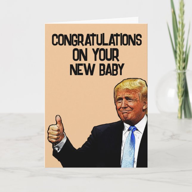TARJETA DE FELICITACIÓN DE NUEVO BEBÉ DE TRUMP (Anverso)