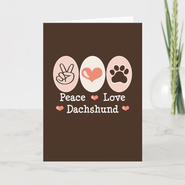 Tarjeta de felicitación de Peace Love Dachshund (Anverso)