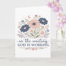 Tarjeta de felicitación En la Espera Dios está Tra