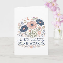Tarjeta de felicitación En la Espera Dios está Tra