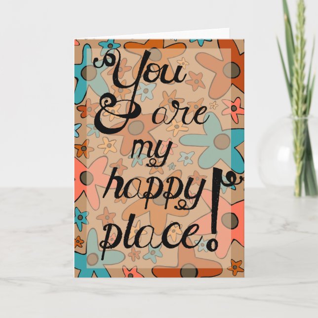 Tarjeta de felicitación "Eres mi lugar feliz" (Anverso)