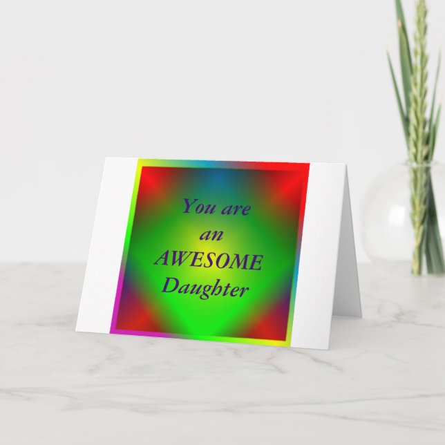 Tarjeta de felicitación "Eres una hija increíble" (Anverso)