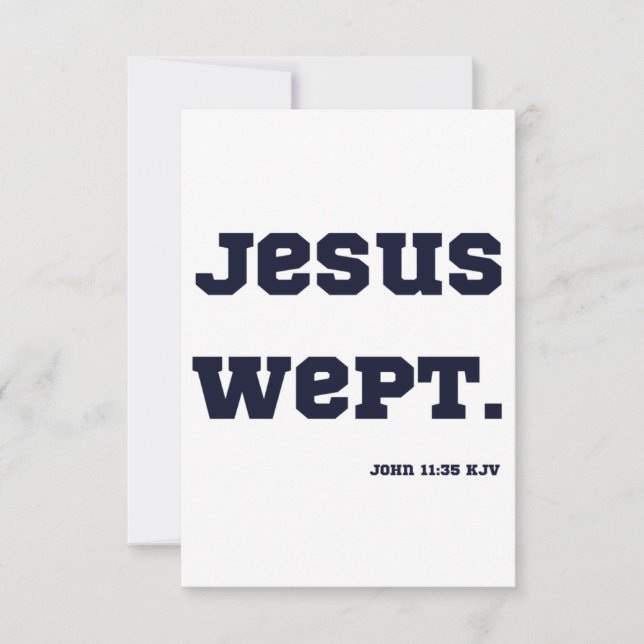 Tarjeta de felicitación John 11:35 Bible Verse (Anverso)