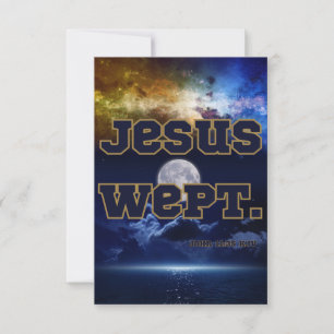 Tarjeta de felicitación John 11:35 Bible Verse Pic