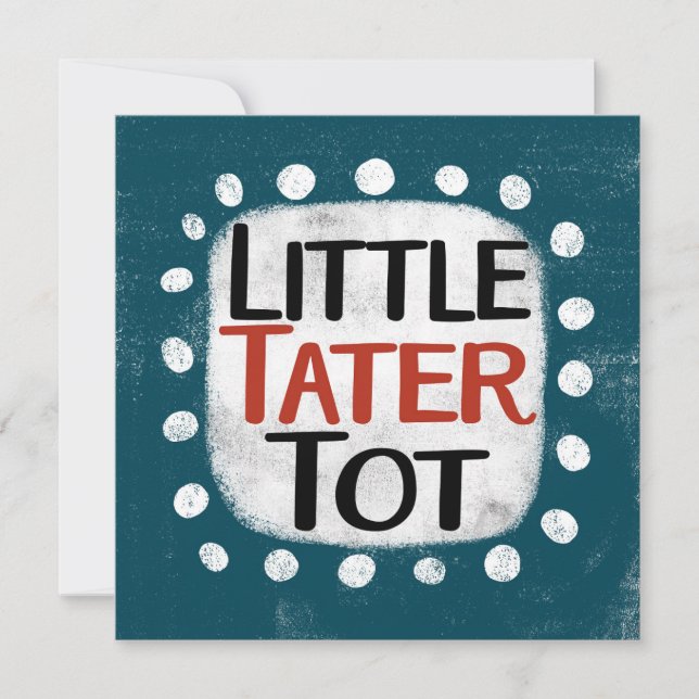 Tarjeta de felicitación Little Tater Tot (Anverso)