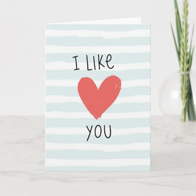 Tarjeta de Felicitación Me Gustas Corazón (Anverso)