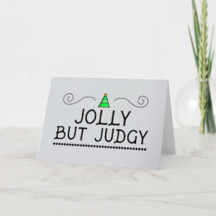 Tarjeta de Felicitación Navideña Alegre pero Juzgo