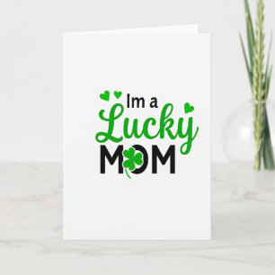 Tarjeta de felicitación para Mamá Afortunada