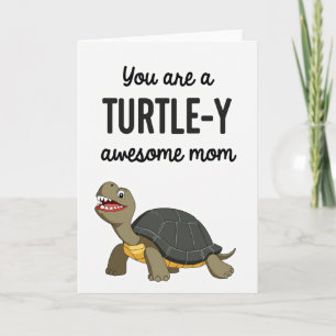 Tarjeta de Felicitación para Mamá Tortuga Increíbl