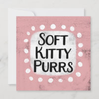 Tarjeta de felicitación Soft Kitty Purrs