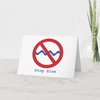 Tarjeta de felicitación Stop Sine